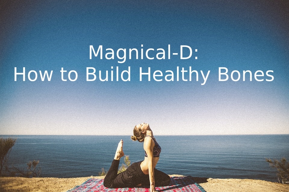 magnical d - healthy bones